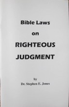 Bible Laws On Righteous Judgment by Dr Stephen Jones