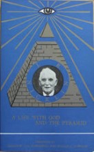 A Life With God And The Pyramid