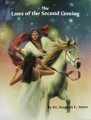 The Laws Of The Second Coming by Steven E. Jones