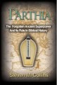 Parthia by Steven M. Collins