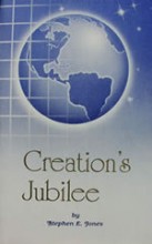 Creation's Jubilee, original edition, by Steven E. Jones