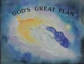Gods Great Plan